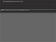 Tablet Screenshot of cheapestphoneservice.com